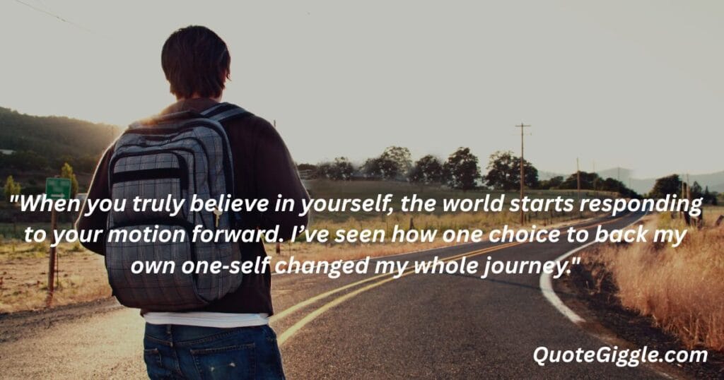 Motivational inspiring quotes for When You Feel Like Life is a Struggle 14 A man standing ready to move forward, symbolizing self-belief and progress, with a quote saying “When you truly believe in yourself...” by QuoteGiggle.com — ideal for motivational inspiring quotes for when you feel like life is a struggle.