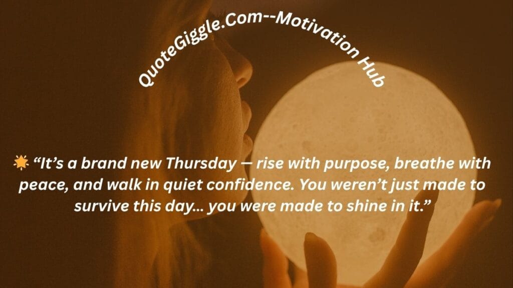 100+ Motivational Thursday Blessings for a Joyful Day 1 Thursday morning blessings image with motivational quote about peace, purpose, and confidence.